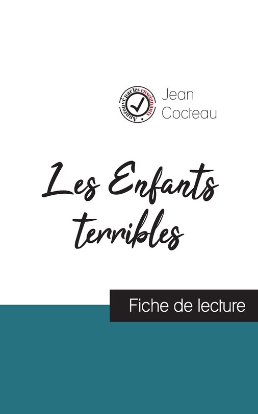 Front cover_Les Enfants terribles de Jean Cocteau (fiche de lecture et analyse complète de l'oeuvre)