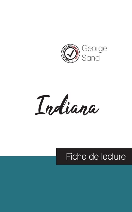 Couverture_Indiana de George Sand (fiche de lecture et analyse complète de l'oeuvre)
