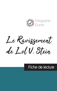 Front cover_Le Ravissement de Lol V. Stein de Marguerite Duras (fiche de lecture et analyse complète de l'oeuvre)
