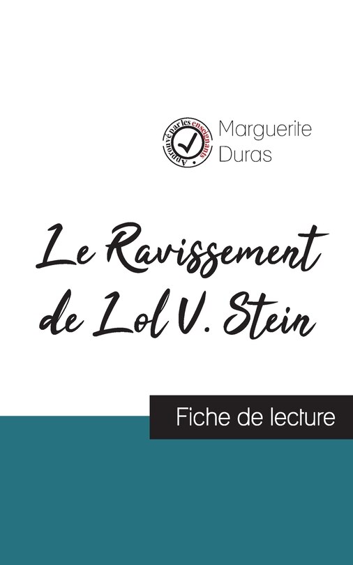 Front cover_Le Ravissement de Lol V. Stein de Marguerite Duras (fiche de lecture et analyse complète de l'oeuvre)