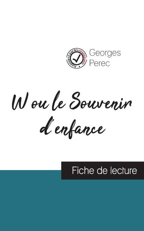 Front cover_W ou le Souvenir d'enfance de Georges Perec (fiche de lecture et analyse complète de l'oeuvre)