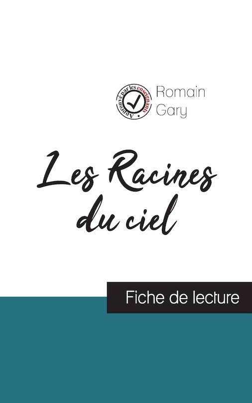 Couverture_Les Racines du ciel de Romain Gary (fiche de lecture et analyse complète de l'oeuvre)
