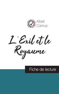 Couverture_L'Exil et le Royaume de Albert Camus (fiche de lecture et analyse complète de l'oeuvre)