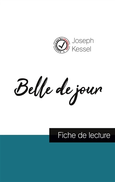 Couverture_Belle de jour de Joseph Kessel (fiche de lecture et analyse complète de l'oeuvre)