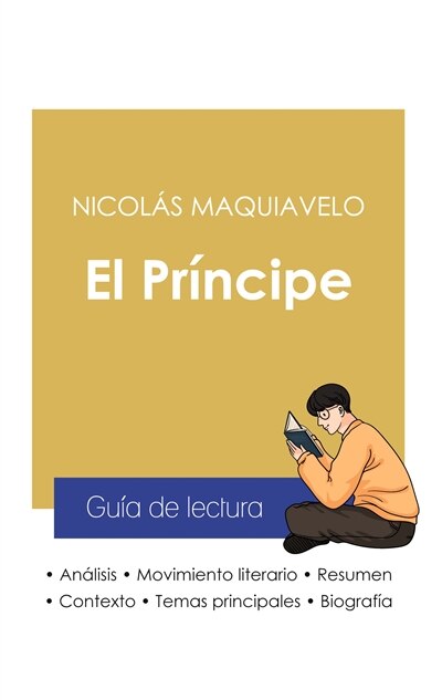 Front cover_Guía de lectura El Príncipe de Nicolás Maquiavelo (análisis literario de referencia y resumen completo)