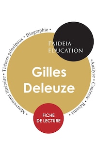 Deleuze: Étude détaillée et analyse de sa pensée