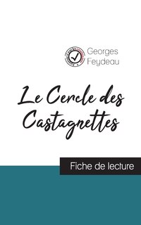 Couverture_Le Cercle des Castagnettes de Georges Feydeau (fiche de lecture et analyse complète de l'oeuvre)