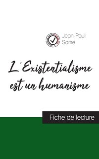 Front cover_L'Existentialisme est un humanisme de Jean-Paul Sartre (fiche de lecture et analyse complète de l'oeuvre)