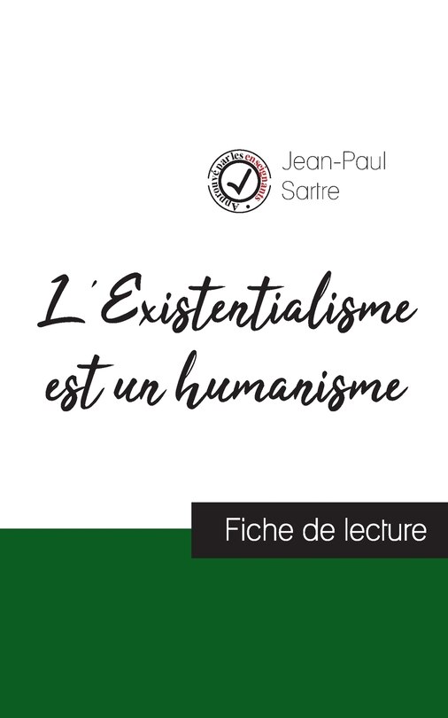 Front cover_L'Existentialisme est un humanisme de Jean-Paul Sartre (fiche de lecture et analyse complète de l'oeuvre)