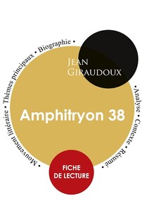 Front cover_Fiche de lecture Amphitryon 38 de Jean Giraudoux (Étude intégrale)