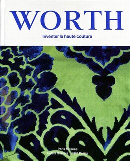 Front cover_Worth : inventer la haute couture