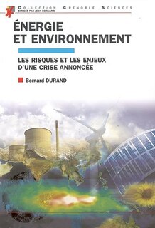 Couverture_Energie et environnement : les risques et les enjeux d'une crise annoncée