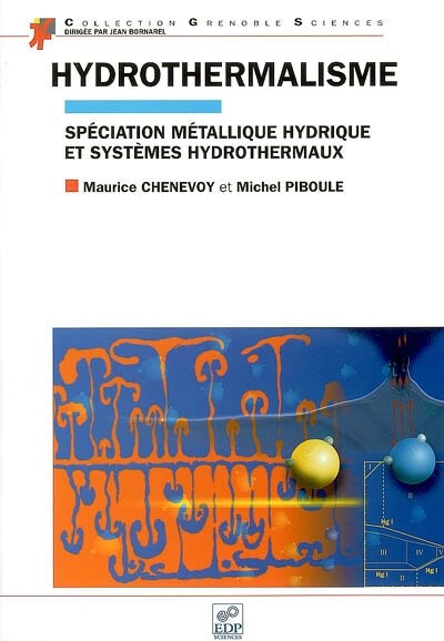 Front cover_Hydrothermalisme : spéciation métallique hydrique et systèmes hydrothermaux