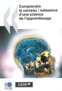 Front cover_Comprendre le cerveau : naissance d'une science de l'apprentissage
