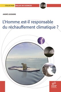 Front cover_L'homme est-il responsable du réchauffement climatique ?