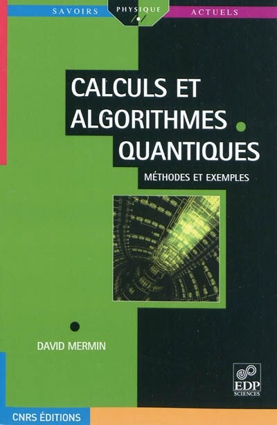 Front cover_Calculs et algorithmes quantiques : méthodes et exemples