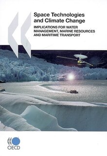 Couverture_Space technologies and climate change : implications for water management, marine resources and maritime transport