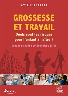 Front cover_Grossesse et travail : quels sont les risques pour l'enfant à naître ?
