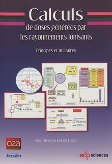 Front cover_Calculs de doses générées par les rayonnements ionisants : principes et utilitaires