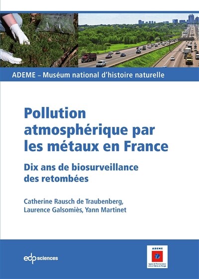 Front cover_Pollution atmosphérique par les métaux en France : dix ans de biosurveillance des retombées