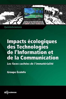 Front cover_Impacts écologiques des technologies de l'information et de la communication : les faces cachées de l'immatérialité