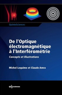 Couverture_De l'optique électromagnétique à l'interférométrie