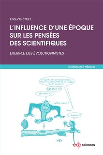 Front cover_L' influence d'une époque sur les pensées des scientifiques