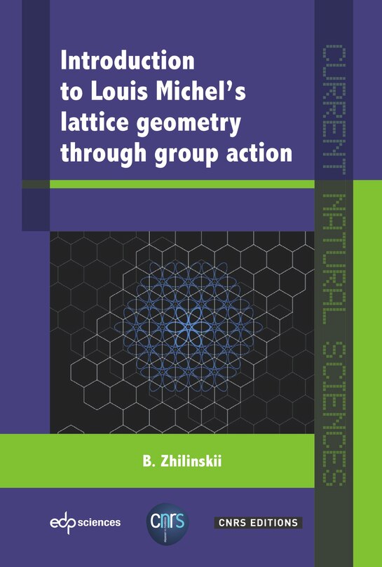 Couverture_Introduction to Louis Michel's Lattice Geometry Through Group Action