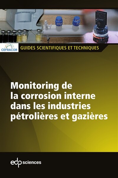 Front cover_Monitoring de la corrosion interne dans les industries pétrolières et gazières