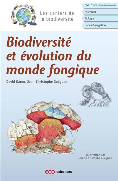 Front cover_Biodiversité et évolution du monde fongique