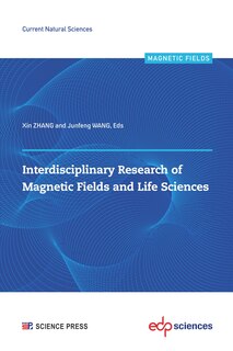 Front cover_Interdisciplinary Research of Magnetic Fields and Life Sciences