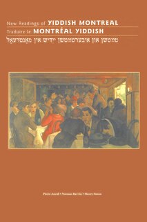 Front cover_New Readings Of Yiddish Montreal - Traduire Le Montréal Yiddish