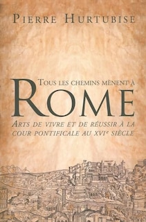 Front cover_Tous les chemins mènent à Rome