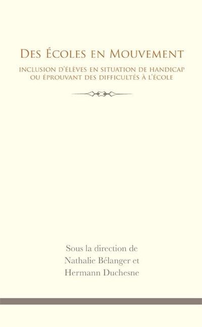 Couverture_Des écoles en mouvement : inclusion d'élèves en situation de handicap ou éprouvant des difficultés à l'école