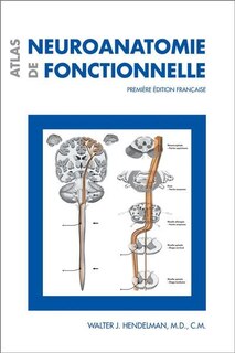 Atlas De Neuroanatomie Fonctionnelle
