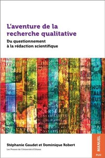 Front cover_L'aventure de la recherche qualitative : du questionnement à la rédaction scientifique