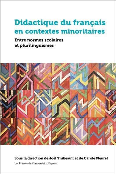 Front cover_Didactique du français en contextes minoritaires : entre normes scolaires et plurilinguismes