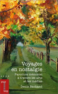 Front cover_Voyages en nostalgie