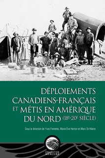 Front cover_Déploiements canadiens-français et métis en Amérique du Nord (18e-20e siècle)