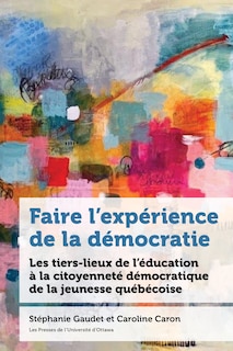 Front cover_Faire l’expérience de la démocratie