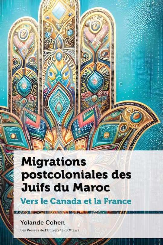 Couverture_Migrations postcoloniales des Juifs du Maroc