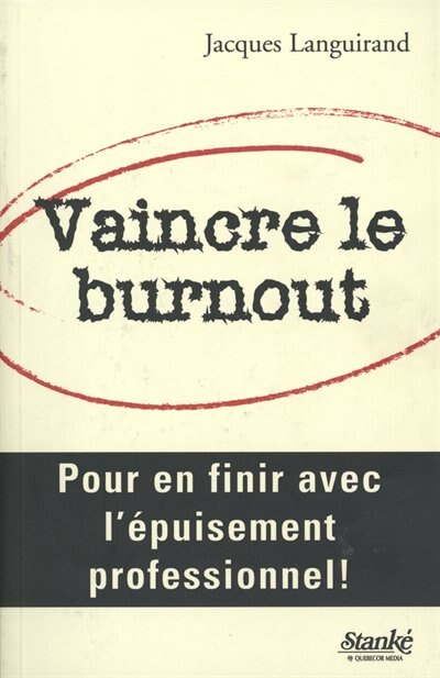 Front cover_Vaincre le burnout : Pour en finir avec l'épuisement professionnel!