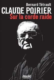 Front cover_CLAUDE POIRIER SUR LA CORDE RAIDE