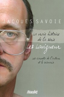 VRAIE HISTOIRE..SERIE - LES LAVIGUEUR