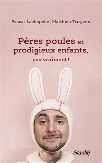 Front cover_Pères poules et fabuleux enfants