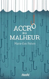 Front cover_Accro au malheur