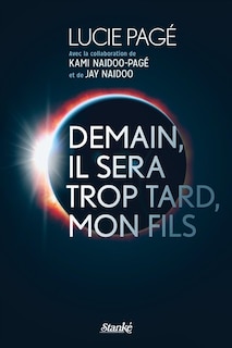Front cover_Demain,il sera trop tard, mon fils