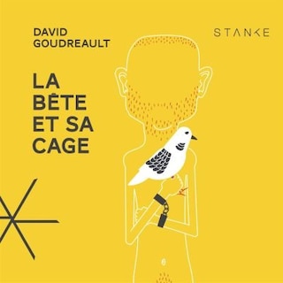 Bête et sa cage [AUDIO]