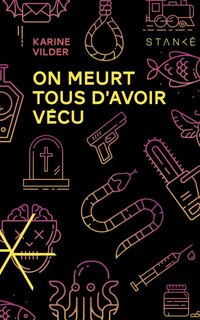 Front cover_On meurt tous d'avoir vécu