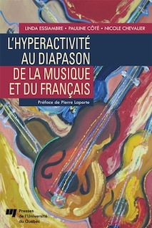 Front cover_L' hyperactivité au diapason de la musique et du français